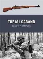 Osprey-Publishing The M1 Garand Military History Book #wpn16 Osprey-Publishing The M1 Garand Military History Book #wpn16