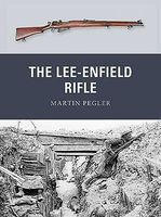 The Lee-Enfield Rifle Military History Book #wpn17