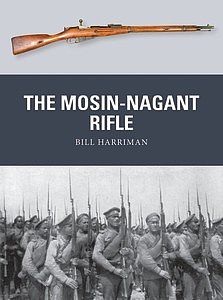 Osprey-Publishing The Mosin-Nagant Rifle Military History Book #wpn50