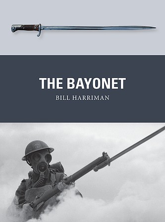Osprey-Publishing The Bayonet