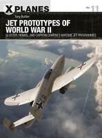 Osprey-Publishing X-Planes- Jet Prototypes of WWII Osprey-Publishing X-Planes- Jet Prototypes of WWII