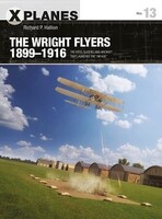 Osprey-Publishing X-Planes- The Wright Flyers 1899-1916 Osprey-Publishing X-Planes- The Wright Flyers 1899-1916