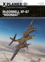 Osprey-Publishing X-Planes- McDonnell XP67 Moonbat
