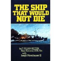 Ship That Would Not Die Authentic Scale Model Boat Book #875