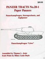 Panzer-Tracts Panzer Tracts No.20-1 Paper Panzers- PzKpfw, Strum & Jagdpanzer Military History Book #201 Panzer-Tracts Panzer Tracts No.20-1 Paper Panzers- PzKpfw, Strum & Jagdpanzer Military History Book #201