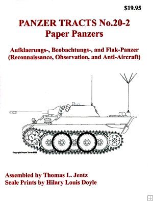 Panzer-Tracts Panzer Tracts No.20-2 Paper Panzers Recon, Observation, Anti-Air Military History Book #202