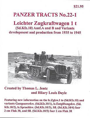 Panzer-Tracts Panzer Tracts No.22-1 Leichter Zgkw 1t (SdKfz 10) Ausf A/B Military History Book #221