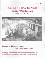 Panzer-Tracts Panzer Tracts No.23 Panzer Production 1933-1945 Military History Book #230 Panzer-Tracts Panzer Tracts No.23 Panzer Production 1933-1945 Military History Book #230
