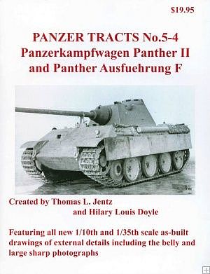 Panzer-Tracts Panzer Tracts No.5-4 PzKpfw Panther II & Panther Ausf F Military History Book #54