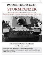 Panzer-Tracts Panzer Tracts No.8-1 Sturmpanzer Military History Book #81 Panzer-Tracts Panzer Tracts No.8-1 Sturmpanzer Military History Book #81