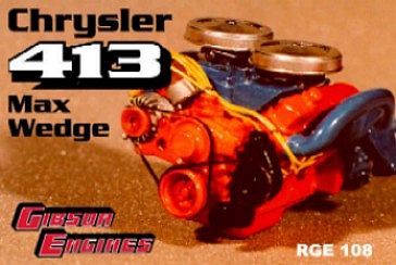 Ross-Gibson Chrysler 413 Max Wedge Super Stock Engine Plastic Model Engine Kit 1/25 Scale #108
