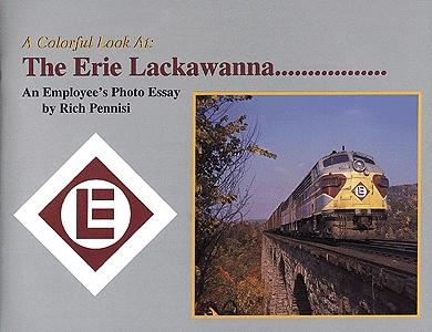 Railroad-Ave A Colorful Look At The Erie Lackawanna An Employees Photo Essay Model Railroading Book #27