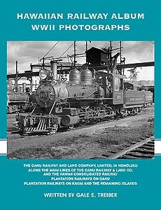 Railroad-Press Hawaiian RR WWII Vol 1-4