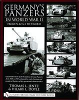 Schiffer Germany's Panzers in WWII From PzKpfw I to Tiger II Military History Book #14254 Schiffer Germany's Panzers in WWII From PzKpfw I to Tiger II Military History Book #14254