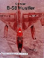Schiffer Convair B58 Hustler Schiffer Convair B58 Hustler