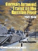 Schiffer German Armored Trains on the Russian Front 1941-44 Authentic Scale Tank Vehicle Book #17830 Schiffer German Armored Trains on the Russian Front 1941-44 Authentic Scale Tank Vehicle Book #17830