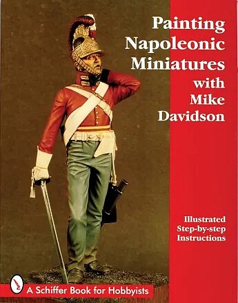 Schiffer Painting Napoleonic Miniatures