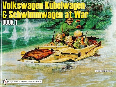 Schiffer VW at War Kubelwagen & Schwimmwagen at War Book 1