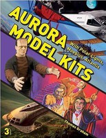 Schiffer Aurora Model Kits 3rd edition