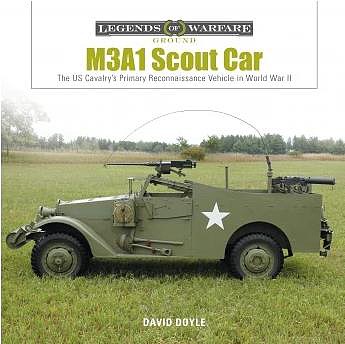 Schiffer Legends- M3A1 Scout Car