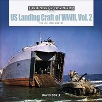 Schiffer Legends- US Landing Craft of WWII