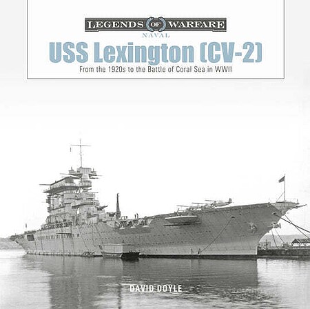 Schiffer Legends- USS Lexington CV-2