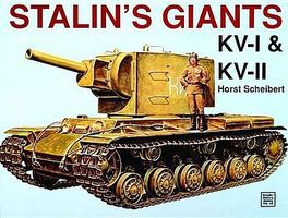 Schiffer Stalins Giants KvI & KVII Authentic Scale Tank Vehicle Book #4049 Schiffer Stalins Giants KvI & KVII Authentic Scale Tank Vehicle Book #4049