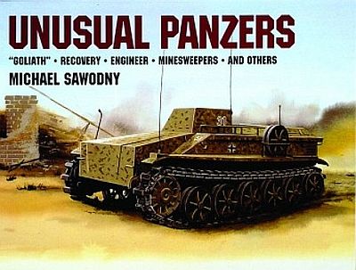 Schiffer Unusual Panzers Authentic Scale Tank Vehicle Book #6815