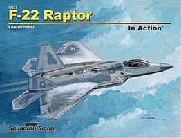 Squadron F-22 RAPTOR IN ACTION Squadron F-22 RAPTOR IN ACTION