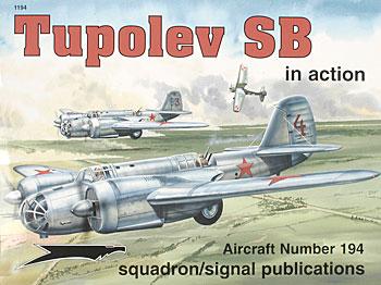 Squadron Tupolev SB-2 In Action Authentic Scale Model Airplane Book #1194