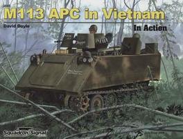Squadron-Publication M113 APC In Vietnam In Action