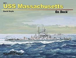Squadron USS Massachusetts On Deck Authentic Scale Model Boat Book #26011 Squadron USS Massachusetts On Deck Authentic Scale Model Boat Book #26011