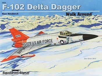 Squadron Convair F-102A Delta Dagger Walk Around Authentic Scale Model Airplane Book #5564