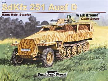 Squadron SdKfz 251 Walk Around Armor Color Authentic Scale Tank Vehicle Book #5709