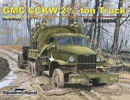 Squadron-Publication GMC CCKW Truck Color Walk Around