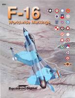 Squadron Worldwide F-16 Markings Authentic Scale Model Airplane Book #6091 Squadron Worldwide F-16 Markings Authentic Scale Model Airplane Book #6091