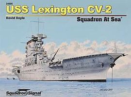 Squadron USS Lexington CV-2 Squadron at Sea Authentic Scale Model Boat Book #74005 Squadron USS Lexington CV-2 Squadron at Sea Authentic Scale Model Boat Book #74005