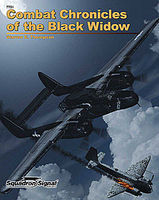 Squadron Black Widow Combat Chronicles Authentic Scale Model Airplane Book #7701 Squadron Black Widow Combat Chronicles Authentic Scale Model Airplane Book #7701