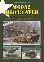 American Special- M60A2, M60A3, M60A3 TTS MBT's & M60A1 AVLB in Service with the US Army