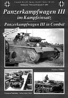 Wehrmacht Special- Panzerkampfwagen III in Combat