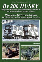 Tankograd Military Vehicle Special- BV206 Husky All-Terrain Vehicles in German & International Service Tankograd Military Vehicle Special- BV206 Husky All-Terrain Vehicles in German & International Service