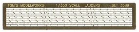 Toms 1/350 Vertical Ladders Toms 1/350 Vertical Ladders