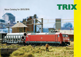 Trix 2015/2016 Trix Catalog Model Railroading Catalog #19801 Trix 2015/2016 Trix Catalog Model Railroading Catalog #19801