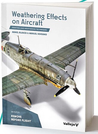 Vallejo Weathering Effects on Aircraft Painting & Weathering Techniques Book