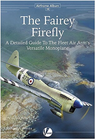 Valiant-Wings Airframe Album 18- Fairey Firefly