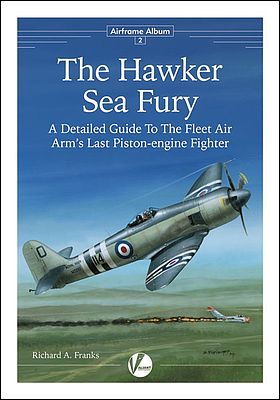 Valiant-Wings Airframe Album 2- The Hawker Sea Fury Authentic Scale Model Airplane Book #aa2