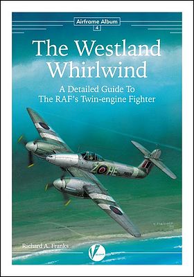 Valiant-Wings Airframe Album 4- The Westland Whirlwind Authentic Scale Model Airplane Book #aa4