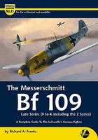 Valiant-Wings Airframe & Miniature 11- The Messerschmitt Bf109 Late Series including Z Series