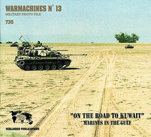 Warmachines #13 Road to Kuwait Authentic Scale Tank Vehicle Book #0735