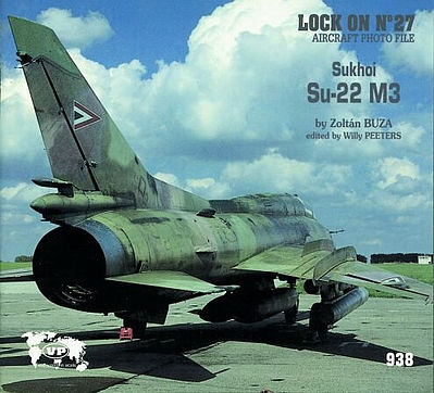 Verlinden Lock On #27 Sukhoi Su-22 Authentic Scale Model Airplane Book #0938